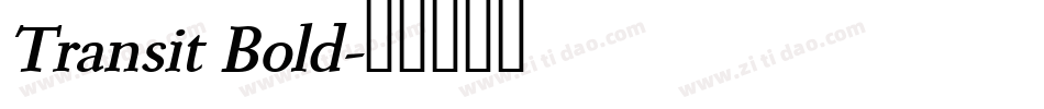 Transit Bold字体转换